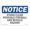 Signmission Sign, 12" H, 18" W, Rigid Plastic, Stand Clear Possible Fireball And Missile Hazard Sign, Landscape OS-NS-P-1218-L-18421 - alternate 1